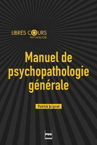 Manuel de psychopathologie générale