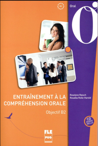 Entrainement à la compréhension orale objectif B2