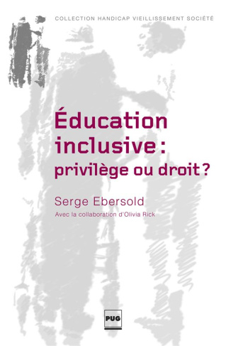 Education inclusive : privilège ou droit