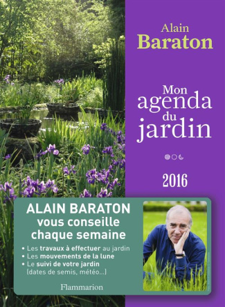 Mon agenda du jardin. Edition 2016