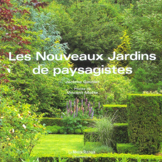 Les nouveaux jardins de paysagistes