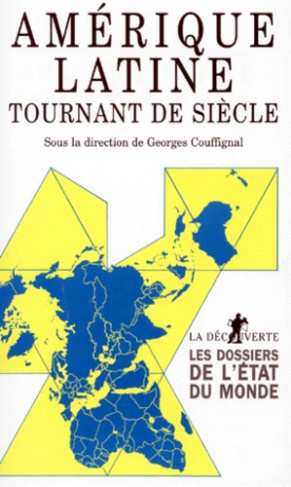 AMERIQUE LATINE. Tournant de siècle