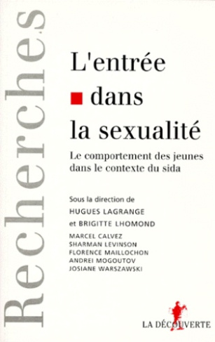 L'entrée dans la sexualité. Les comportements des jeunes dans le contexte du sida