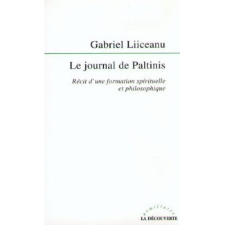 Le journal de Paltinis (1977-1981). Récit d'une formation spirituelle et philosophique