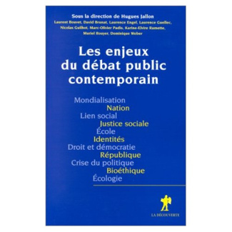 Les enjeux du débat public contemporain