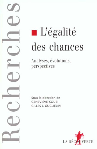L'égalité des chances. Analyses, évolutions, perspectives