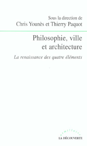 Philosophie, ville et architecture. La renaissance des quatre éléments