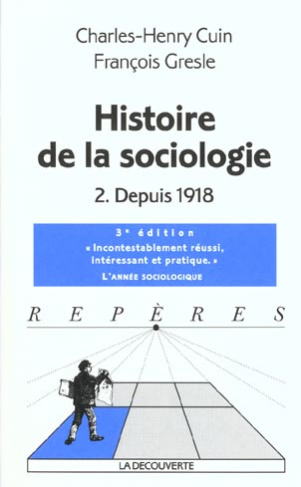 Histoire de la sociologie. Tome 2, Depuis 1918