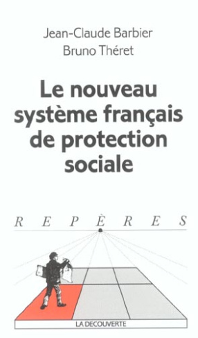 Le nouveau système français de protection sociale