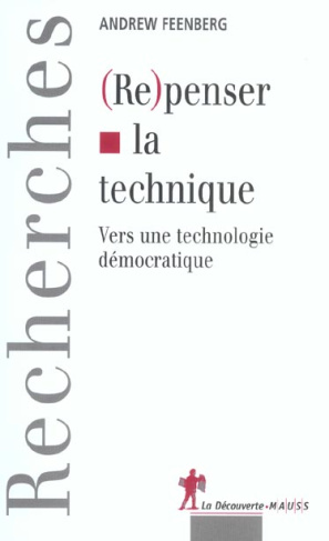 (Re)penser la technique. Vers une technologie démocratique