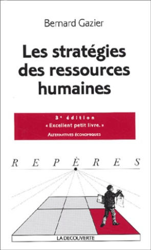 Les stratégies des ressources humaines. 3e édition
