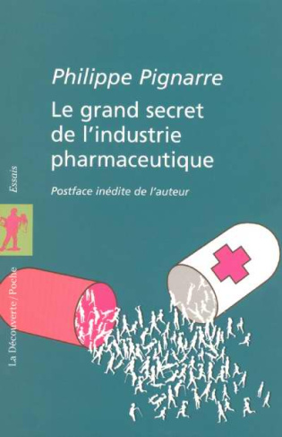 Le grand secret de l'industrie pharmaceutique