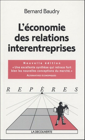 L'économie des relations interentreprises. Edition 2005