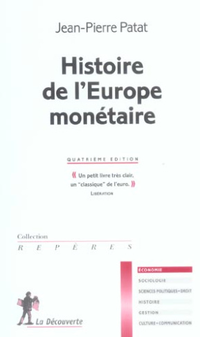 Histoire de l'Europe monétaire. 4e édition