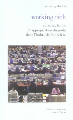Working rich. Salaires, bonus et appropriation du profit dans l'industrie financière