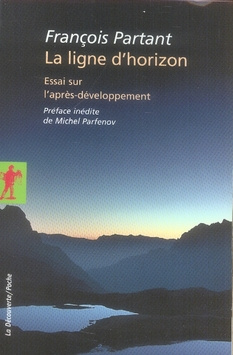 La ligne d'horizon. Essai sur l'après-développement