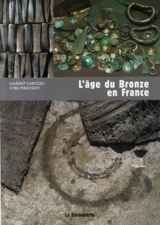 L'âge du Bronze en France