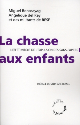 La chasse aux enfants. L'effet miroir de l'expulsion des sans-papiers