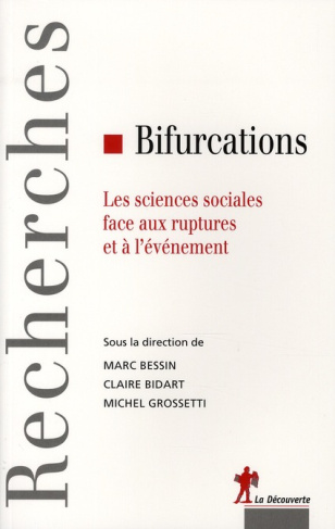 Bifurcations. Les sciences sociales face aux ruptures et à l'évènement