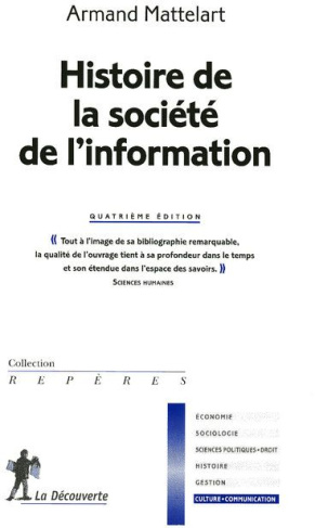 Histoire de la société de l'information. 4e édition