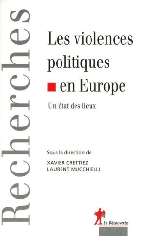 Les violences politiques en Europe. Un état des lieux