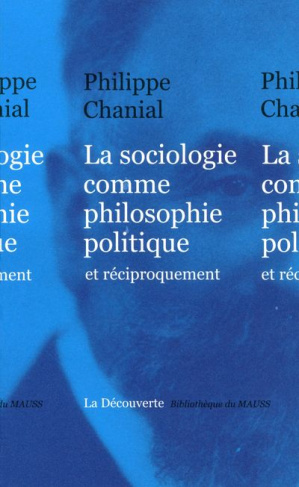 La sociologie comme philosophie politique, et réciproquement...