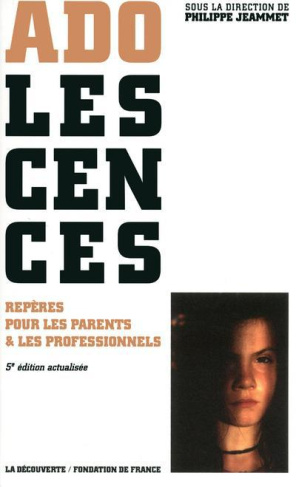 Adolescences. Repères pour les parents et les professionnels, 5e édition revue et corrigée