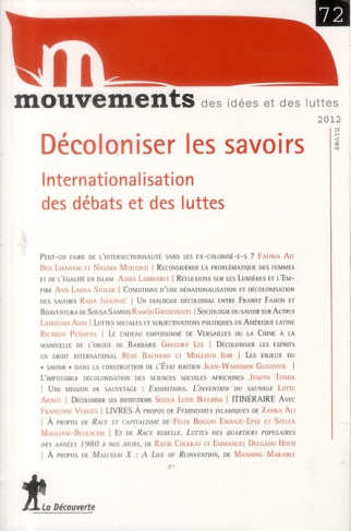 Mouvements N° 72 : Décoloniser les savoirs. Internationalisation des débats et des luttes