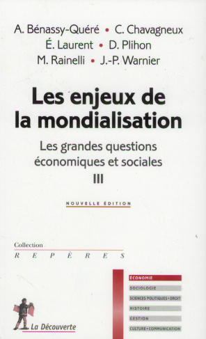 Les grandes questions économiques et sociales. Tome 3, Les enjeux de la mondialisation