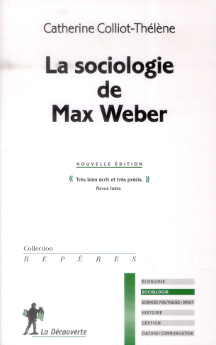 La sociologie de Max Weber