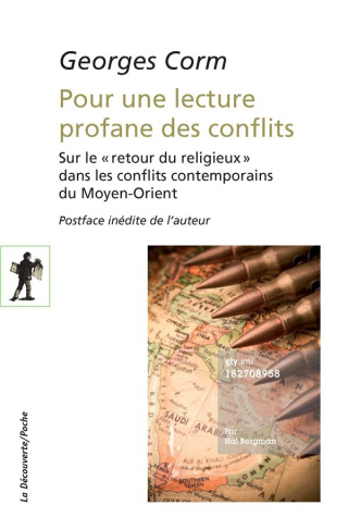 Pour une lecture profane des conflits. Sur le "retour du religieux" dans les conflits contemporains