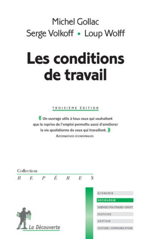 Les conditions de travail. 3e édition