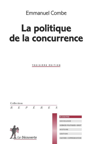 La politique de la concurrence. 3e édition