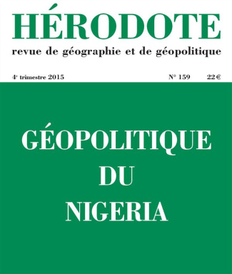 Hérodote N° 159, 4e trimestre 2015 : Géopolitique du Nigeria