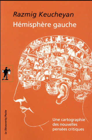 Hémisphère gauche. Une cartographie des nouvelles pensées critiques