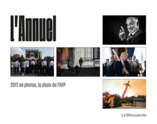 L'annuel. 2017 en photos, le choix de l'AFP, Edition bilingue français-anglais