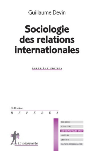 Sociologie des relations internationales. 4e édition