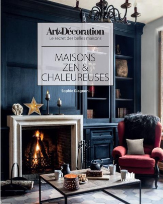 Maisons zen et chaleureuses