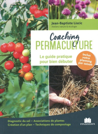 Coaching permaculture. Le guide pratique pour bien débuter