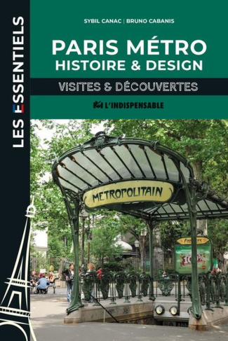 Paris métro, histoire et design. Visites et découvertes