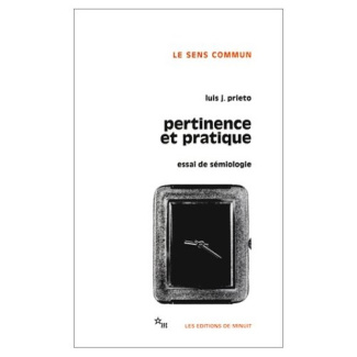Pertinence et pratique. Essai de sémiologie