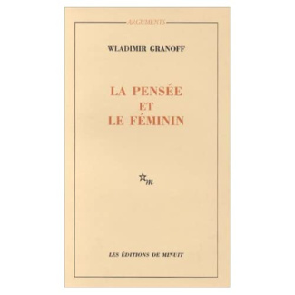La Pensée et le féminin