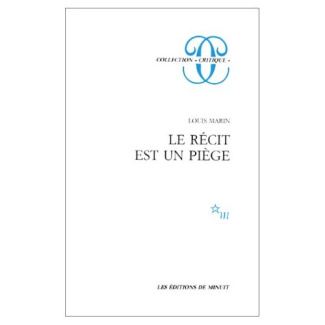 Le Récit est un piège