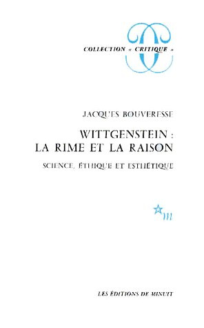 Wittgenstein, la rime et la raison. Science, éthique et esthétique