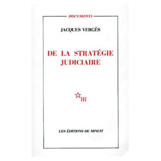 De la stratégie judiciaire