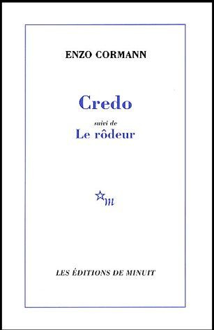 Credo suivi de Le rôdeur
