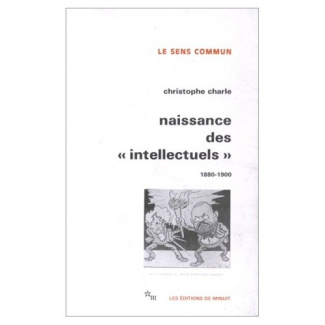 Naissance des "intellectuels" (1880-1900)