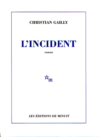 L'incident