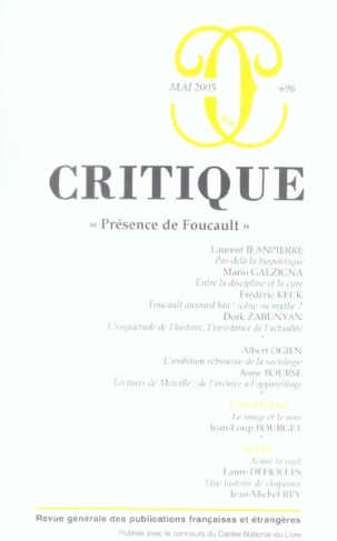 Critique N° 696, Mai 2005 Tome LXI : Présence de Foucault