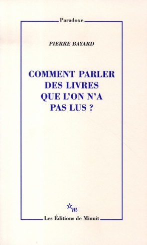 Comment parler des livres que l'on n'a pas lus ?